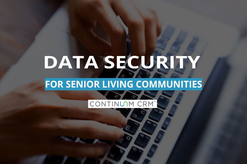 Data Security for Senior Living Communities