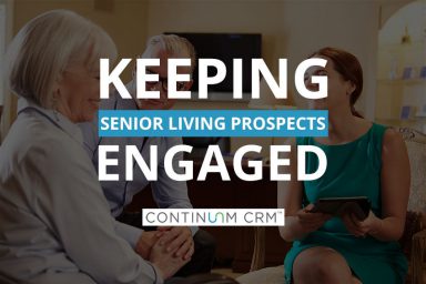 Engaging with Senior Living Prospects