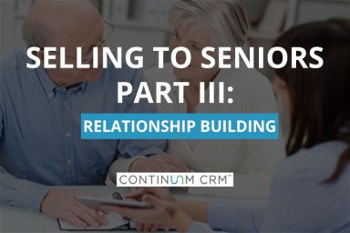 Selling to Seniors: Building Relationships